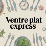 menu aliments verts ventre plat express
